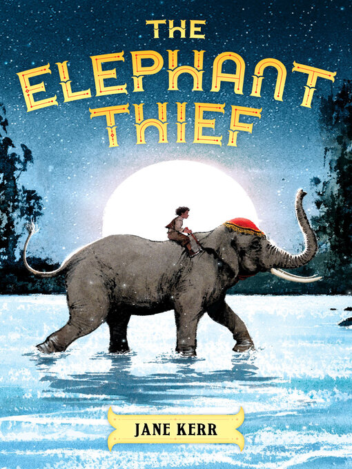 Title details for The Elephant Thief by Jane Kerr - Available